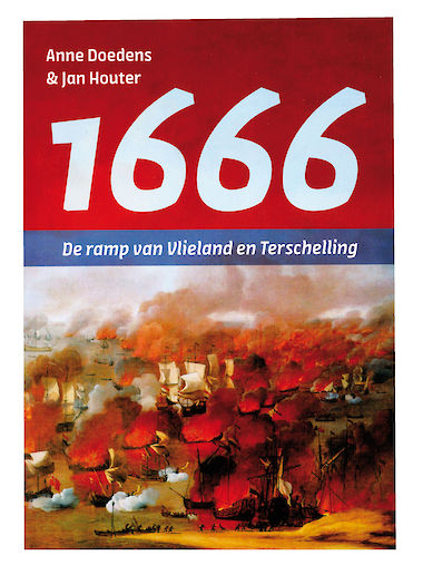 1666 De rampen van Vlieland en Terschelling